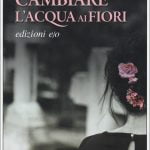 Valérie Perrin- Cambiare l’acqua ai Fiori – Recensione- 2022