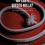 “Ma cos’è questo nulla?”-Hans Tuzzi-Recensione-2022