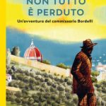 “Non tutto è Perduto”- Marco Vichi-Recensione 2022