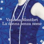 “La Donna Senza Nome”-Vanessa Montfort-Recensione 2022