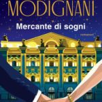 Mercante di Sogni-Sveva Casati Modigliani-Recensione 2022