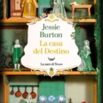 La Casa Del Destino-Jessie Burton-Recensione 2023