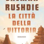 La città della vittoria-Salman Rushdie-Recensione 2023