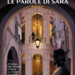 Le Parole di Sara-Maurizio De Giovanni-Recensione 2023