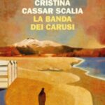 La Banda dei Carusi-Cristina Cassar Scalia-Recensione