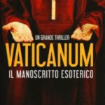 Vaticanum-Il manoscritto esoterico-Jose Rodrigues dos Santos-Recensione 2023