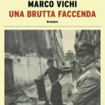 Una brutta faccenda-Marco Vichi-Recensione 2023