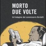 Morto due volte-Marco Vichi-Recensione 2023