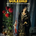 Soledad-Un Dicembre del Commissario Ricciardi-Maurizio De Giovanni-Recensione 2023