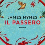 Il Passero-James Hynes-Recensione 2024