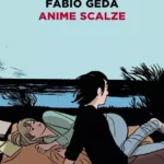 Anime Scalze-Fabio Geda-Recensione 2024