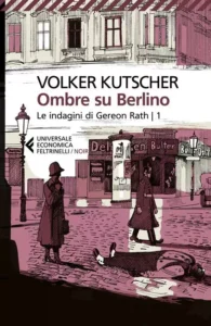 Berlino Brucia-Volker Kutscher
