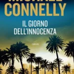 Il giorno dell'innocenza-Michael Connelly