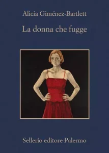 La donna che fugge-Alicia Gimenez-Bartlett-Indagine di Petra Delicado