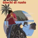 Giochi di ruolo-Gabriella Genisi