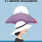 Madame le commissaire e l'amante assassinato-Pierre MartinPierre Martin