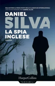 La spia inglese-Daniel Silva-Avventura di Gabriel Allon