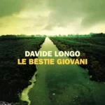 Le bestie giovani-Davide Longo-Nuova indagine di Arcadipane e Bramard