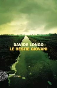 Le bestie giovani-Davide Longo-Nuova indagine di Arcadipane e Bramard