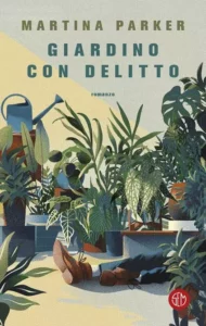 Giardino con delitto-Martina Parker