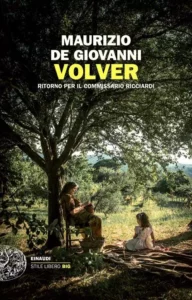 Volver-Maurizio De Giovanni-Ritorno per il commissario Ricciardi