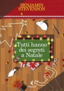 Tutti hanno dei segreti a Natale-Benjamin Stevenson